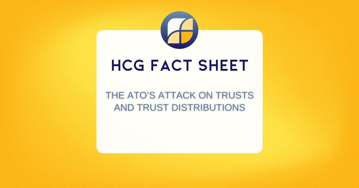 The ATO’s Attack on Trusts and Trust Distributions